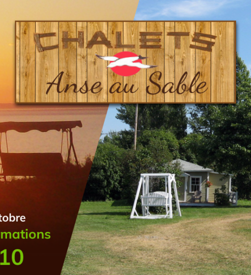 – Chalets Anse au Sable